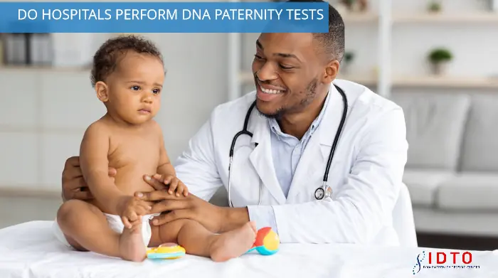 hospitals perform dna paternity tests