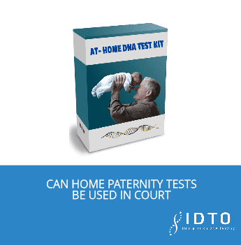 can home paternity tests be used in family court